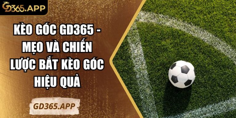Kèo góc GD365