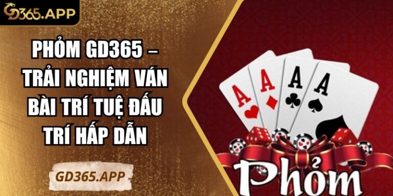 Phỏm GD365
